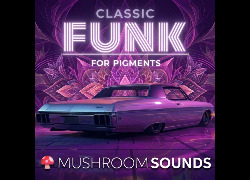 Mushroom Sounds "100 Funk Presets" for Arturia Pigments